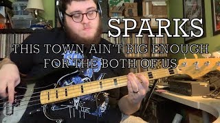 Bass Cover  Sparks  This Town Aint Big Enough For The Both Of Us [upl. by Volny]