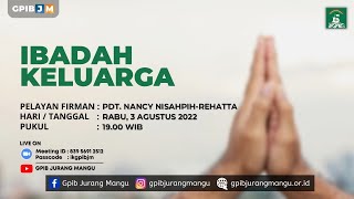 IBADAH KELUARGA GPIB JURANG MANGU [upl. by Aicyla10]