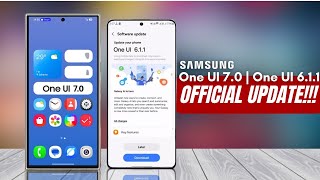 Samsung One UI 70  One UI 611  OFFICIAL UPDATE [upl. by Yalhsa]