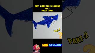 babyshark FamilyDaddy Shark Drawing  Glitter drawing for kids and toddlers [upl. by Jowett540]