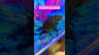 Axolotl rap battle animals axolotl [upl. by Eerrahs]