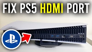 How To Fix HDMI Port Not Working On PS5  Full Guide [upl. by Kwan]