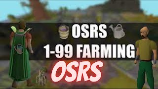 OSRS Farming Guide 199 Fast New Video 2023 [upl. by Oirevlis]