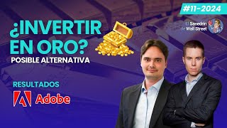 🪙 ¿Invertir en oro Otra alternativa  ADOBE ¿oportunidad ✒️ [upl. by Budde]