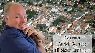 VORSCHAU AurichVorträge mit Stefan Dunkmann [upl. by Nador286]