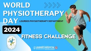 World Physiotherapy Day  Lourdes Hospital 2024 [upl. by Magulac]