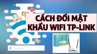 Cách đổi mật khẩu wifi TP link bằng điện thoại [upl. by Lacey]