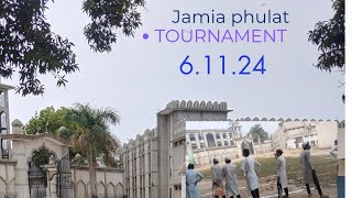 Jamia Phulat tournament 61124 [upl. by Amethist]