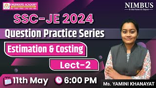 SSC JE 2024  Estimation amp Costing Lect2 Questions Practice Series  🔴Free Online Live Classes CE [upl. by Abbey]