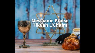 Messianic Praise 110824 with Tikvah LChaim [upl. by Leach]