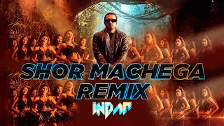 Shor Machega  DJ INDAR REMIXFULL VIDEO Yo Yo Honey Singh  Hommie Dilliwala  Mumbai Saga  2021 [upl. by Edgard801]