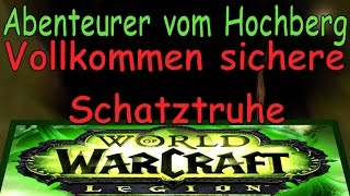 WoW  Vollkommen sichere Schatztruhe  Abenteurer vom Hochberg  Totally Safe Treasure Chest [upl. by Anaile427]