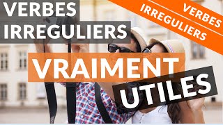 Apprendre les 72 verbes irréguliers les PLUS utiles en anglais [upl. by Neelasor]