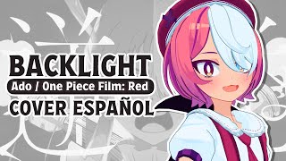 COVER ESPAÑOL Backlight  Ado One Piece Film Red [upl. by Akitnahs]