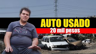 ¿QUE AUTO ME COMPRO CON 20 MIL PESOS [upl. by Aisats]