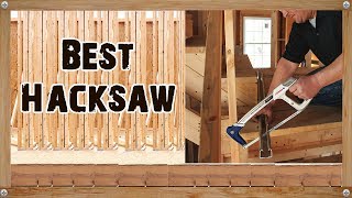 Best hacksaw Reviews For 2017 amp 2018 [upl. by Janie]