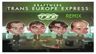 Kraftwerk  Trans Europe Express remix [upl. by Aisila668]