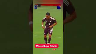 quot😮😮 México vs Nueva Zelanda ¡Momentos Épicos en el Campo 🇲🇽🔥🇳🇿 Fútbolquot [upl. by Fihsak]