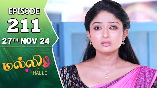 Malli Serial  Episode 211  27th Nov 2024  Nikitha  Vijay  Saregama TV Shows Tamil [upl. by Ainecey]