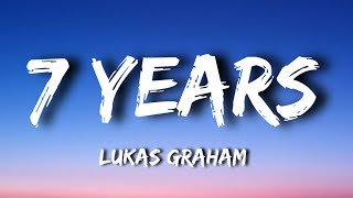 Lukas Graham  7 Years Lyrics [upl. by Monica]