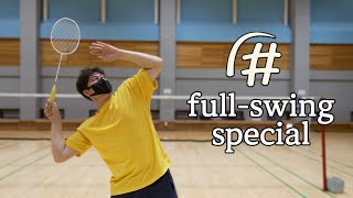 BADMINTON  Full swing special quotThat easyquot [upl. by Sublett]