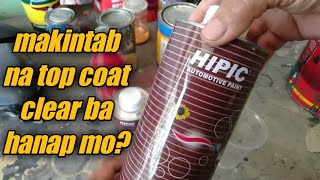 paano mag topcoat clear gamit ang hipic automotive paint [upl. by Nosredna]