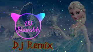 Dilbar Dilbar  Old Is Gold Hard Bass Remix By Dj Saurabh From Jaipur [upl. by Egwan]