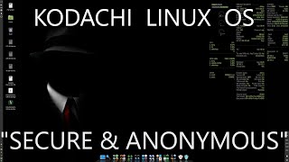 Kodachi Linux  Secure AntiForensic and Anonymous [upl. by Dnilasor]