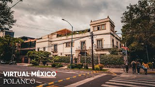 POLANCO UNA COLONIA MUY BONITA Y SEGURA EN LA CIUDAD DE MEXICO  WALKING CDMX  4K [upl. by Rhynd]