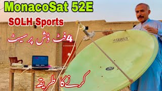 How To Set Monacosat Satellite 52E Solh Sports Channel update 2024 [upl. by Ennalyrehc]