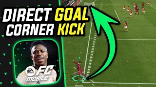 CAN WE SCORE A GOAL DIRECTLY FROM CORNERS  fc mobile how to score goals directly from corners [upl. by Zoubek695]