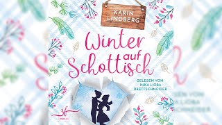 Winter auf Schottisch HighlandLiebesroman Liebe am Loch Ness 2  Perfekte Romanze Hörbuch [upl. by Aihsenod8]