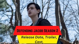 Defending Jacob Season 2 Release Date  Trailer  Cast  Expectation  Ending Explained [upl. by Enutrof153]