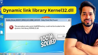 How to fixed dynamic link library Kernel32dll Error  Entry point not found Error in Windows 7 [upl. by Ellecram92]