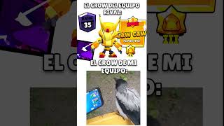 EL CROW RIVAL VS EL CROW DE MI EQUIPO 🥵🥵🐦 brawlstars shorts crow [upl. by Carla299]