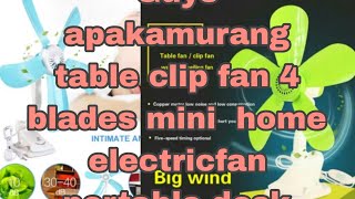 Guys apakamurang table clip fan 4 blades mini home electricfan portable desk everyone followers [upl. by Major]