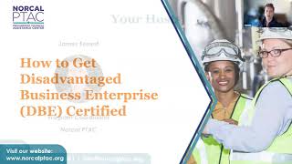 How to Get Disadvantaged Business Enterprise DBE Certified [upl. by Nappy]