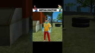 Mitha Doctor 😂😁garenafreefire freefire freefirehighlights foryou foryoupage [upl. by Eillah]