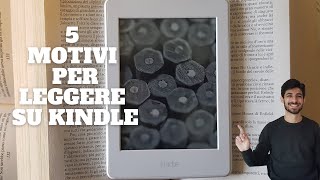 Perché leggere su KINDLE La mia esperienza [upl. by Etteiluj114]