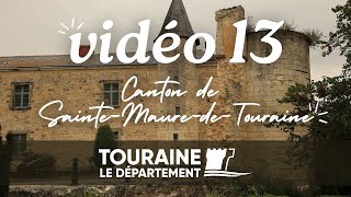 Vidéo n°13  Le Canton de SainteMauredeTouraine [upl. by Pharaoh]