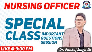 Nursing Officer Special Class By Dr Pankaj Singh Sir [upl. by Ahsuas725]