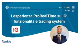 Lesperienza ProRealTime su IG indicatori funzionalità e trading system [upl. by Noirad49]