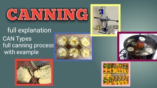 CANNING ☑️canning of fruits and vegetables Types of cans process of canning [upl. by Willard809]