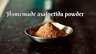 How To Make Asafoetida Powder At Home  Easy Method To Make HingKayam Powder  EP201 [upl. by Etnuaed]