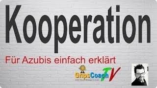 UNTERNEHMENSKOOPERATIONEN ✅ einfach erklärt ⭐ GripsCoachTV [upl. by Arette]