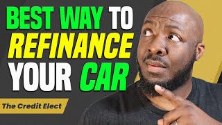 How to Refinance a Car and Save Hundreds Monthly [upl. by Adin]