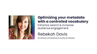 Optimizing your metadata with a controlled vocabulary [upl. by Tenrag722]