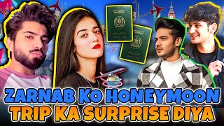 Zarnab Ko Diya Honeymoon Surprise  Laraib Khalid  Zarnab Fatima  Maaz Safdar  Zulqarnain [upl. by Adamina625]