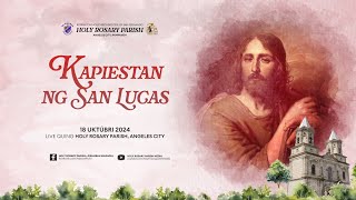 Kapiyestan nang San Lucas Evangelista  Uktúbri 18 2024 [upl. by Einahteb773]