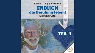 Endlich Die Berufung Leben – Teil 1 [upl. by Annahahs823]